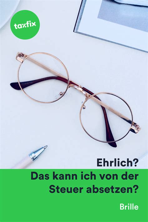 brille abstellung steuererklärung.